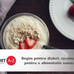 Regim pentru diabet – recomandari pentru o alimentatie sanatoasa
