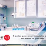 2 motive pentru care sanatatea publica are nevoie de podiatrie