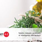 Salata romana gratinata si vinetgreta din ierburi