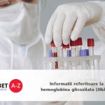 Informatii referitoare la hemoglobina glicozilata (HbA1c)